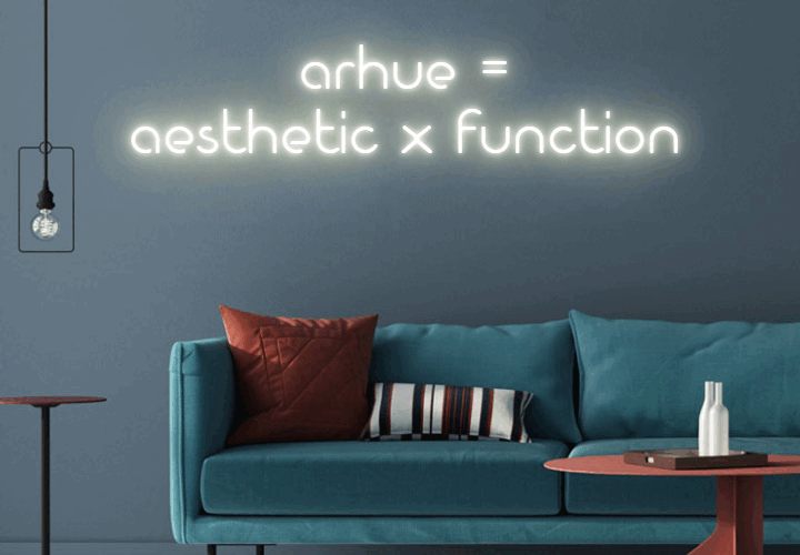 Arhue: Neon Sign Aesthetic x Function